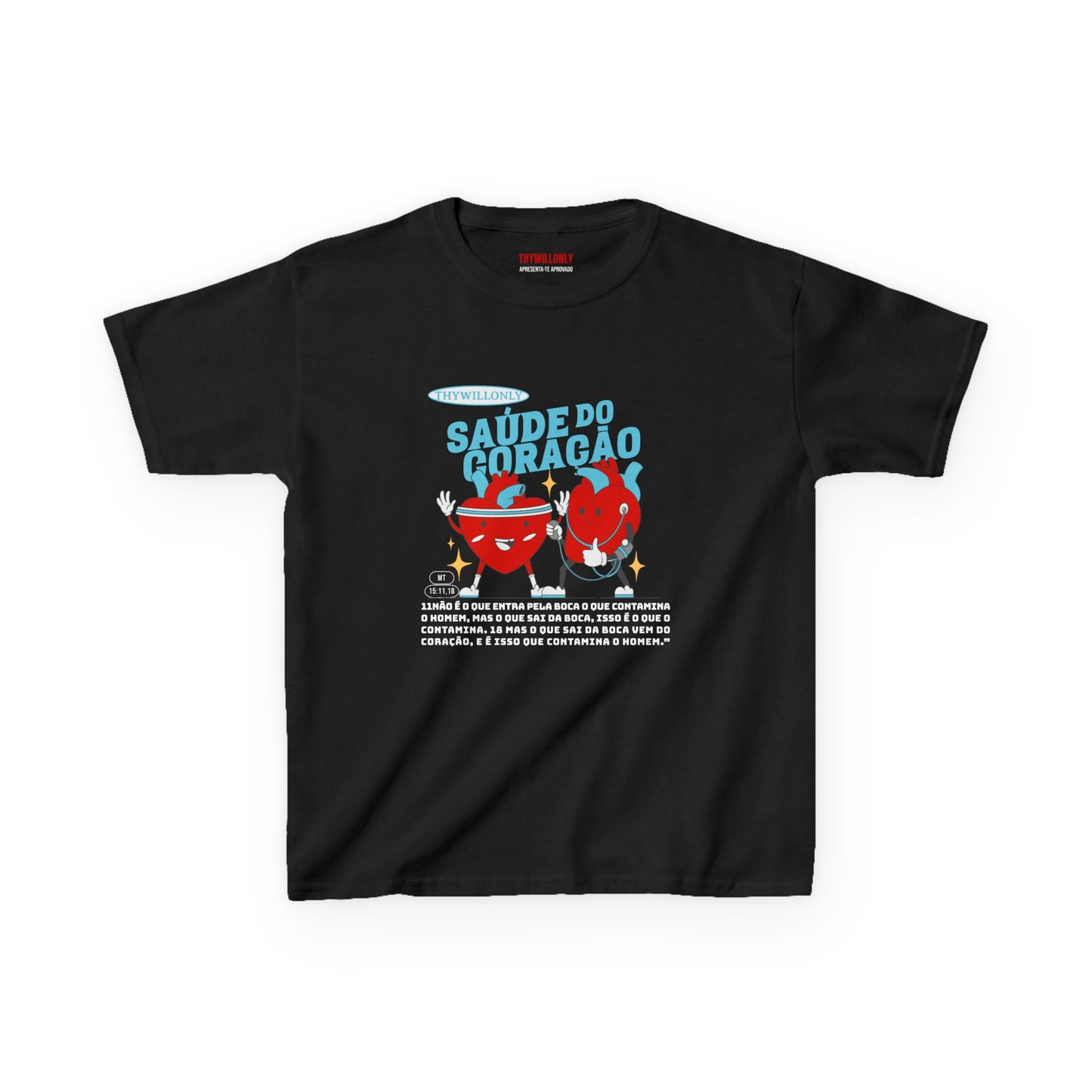 Camiseta Infantil Mateus 15:11,18 – As Palavras Refletem o Coração