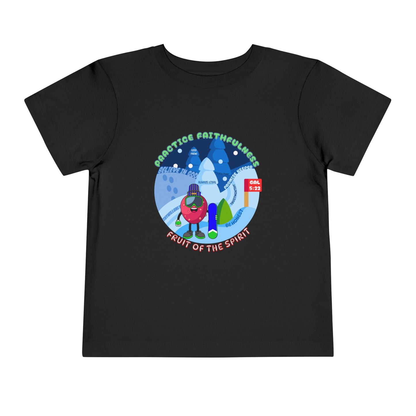 Galatians 5:22 Toddler Tee: Faithfulness β Fruit of the Spirit