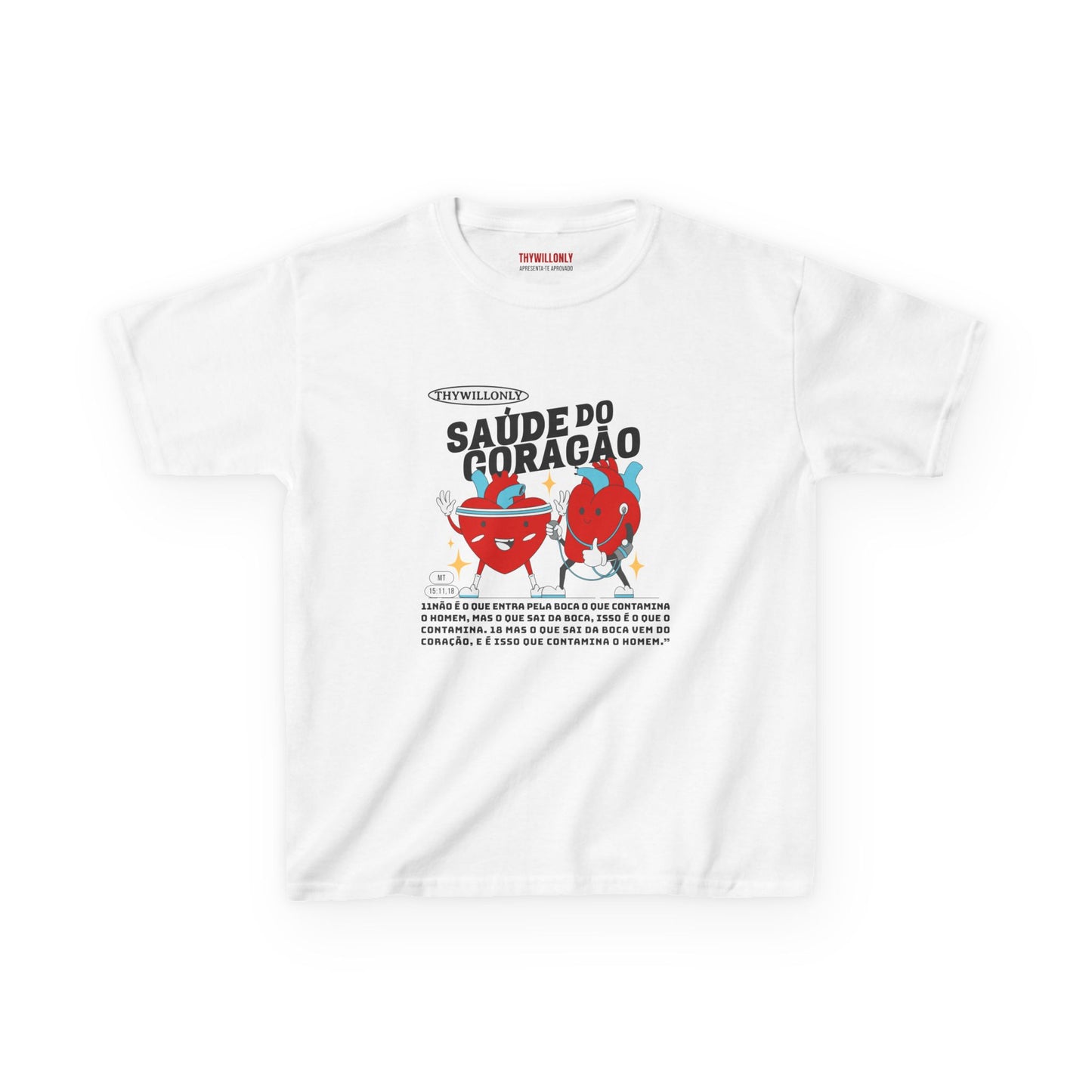 Camiseta Infantil Mateus 15:11,18 – As Palavras Refletem o Coração