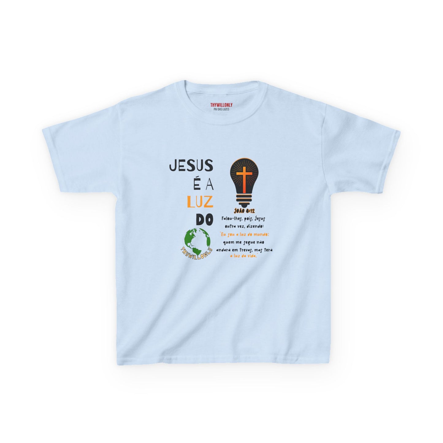 João 8:12 - Camiseta Jovenes: A Luz do Mundo