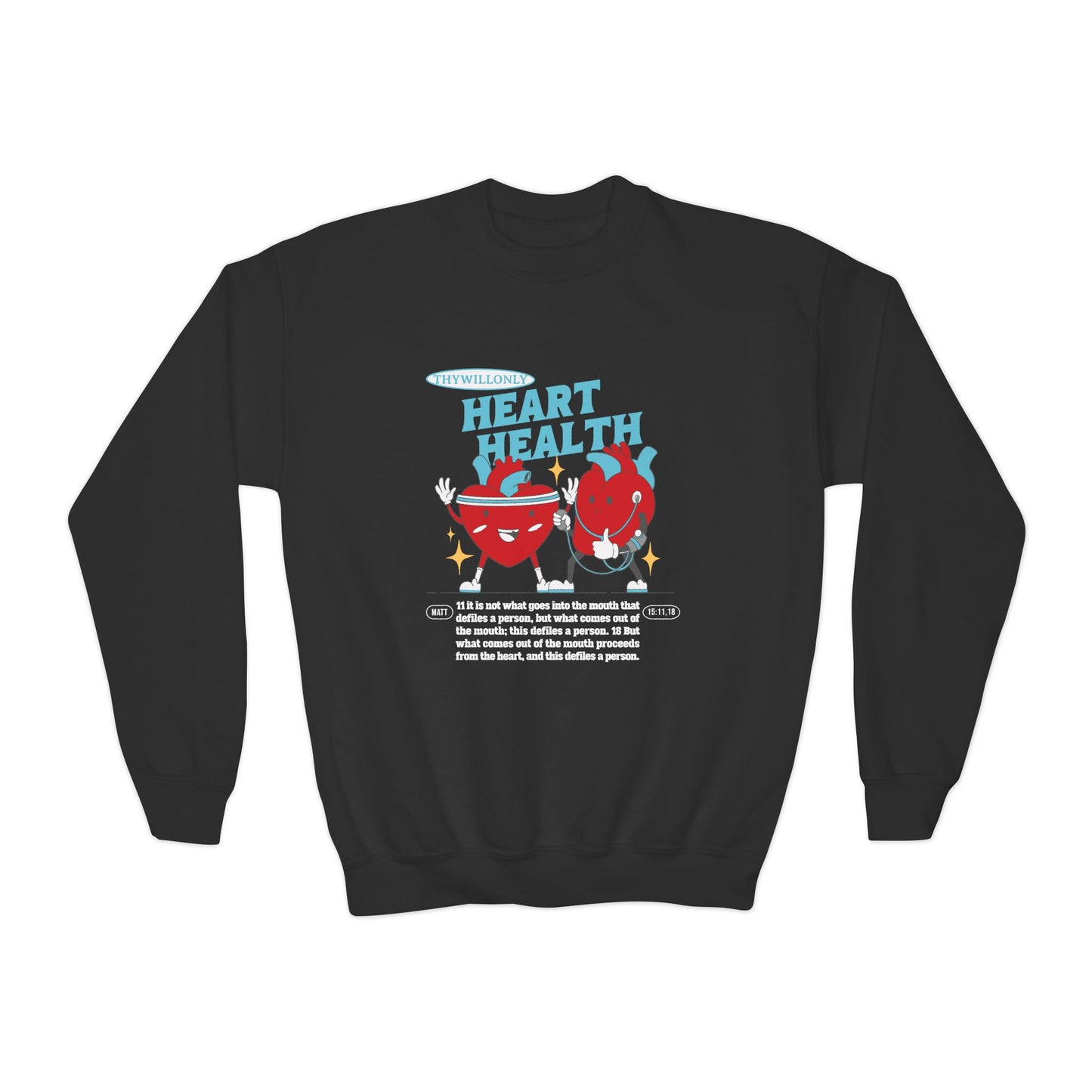 Matthew 15:11,18 Kids Crewneck: Words Reflect the Heart