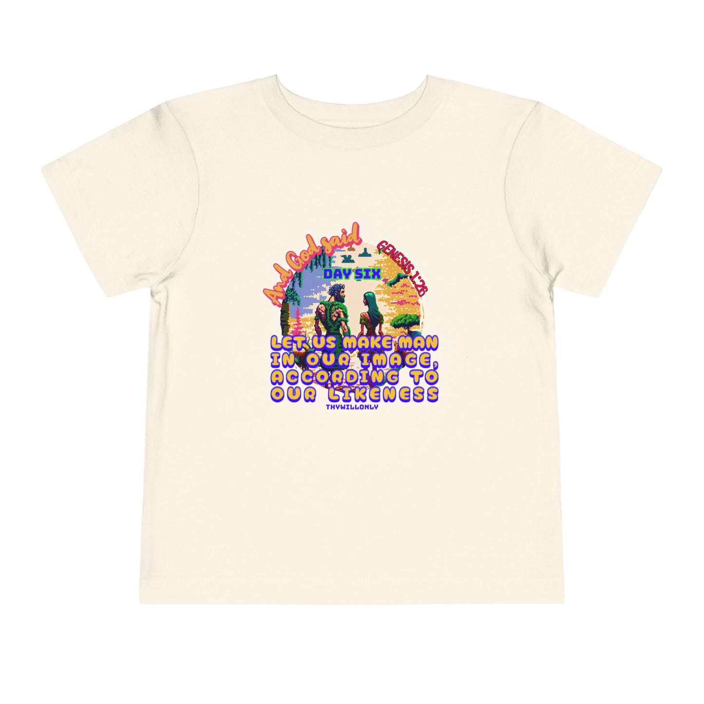 Creation Day 6 Toddler Tee: Made in His Image