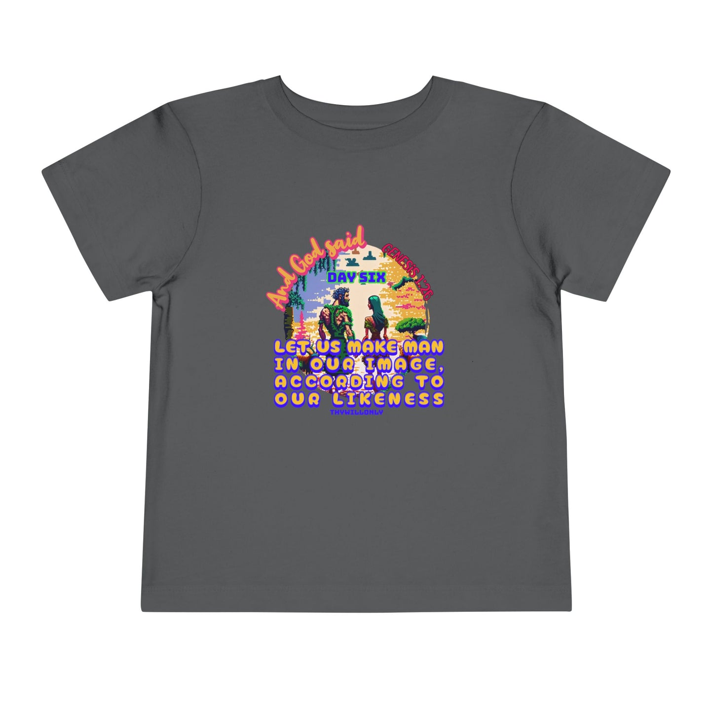 Creation Day 6 Toddler Tee: Made in His Image