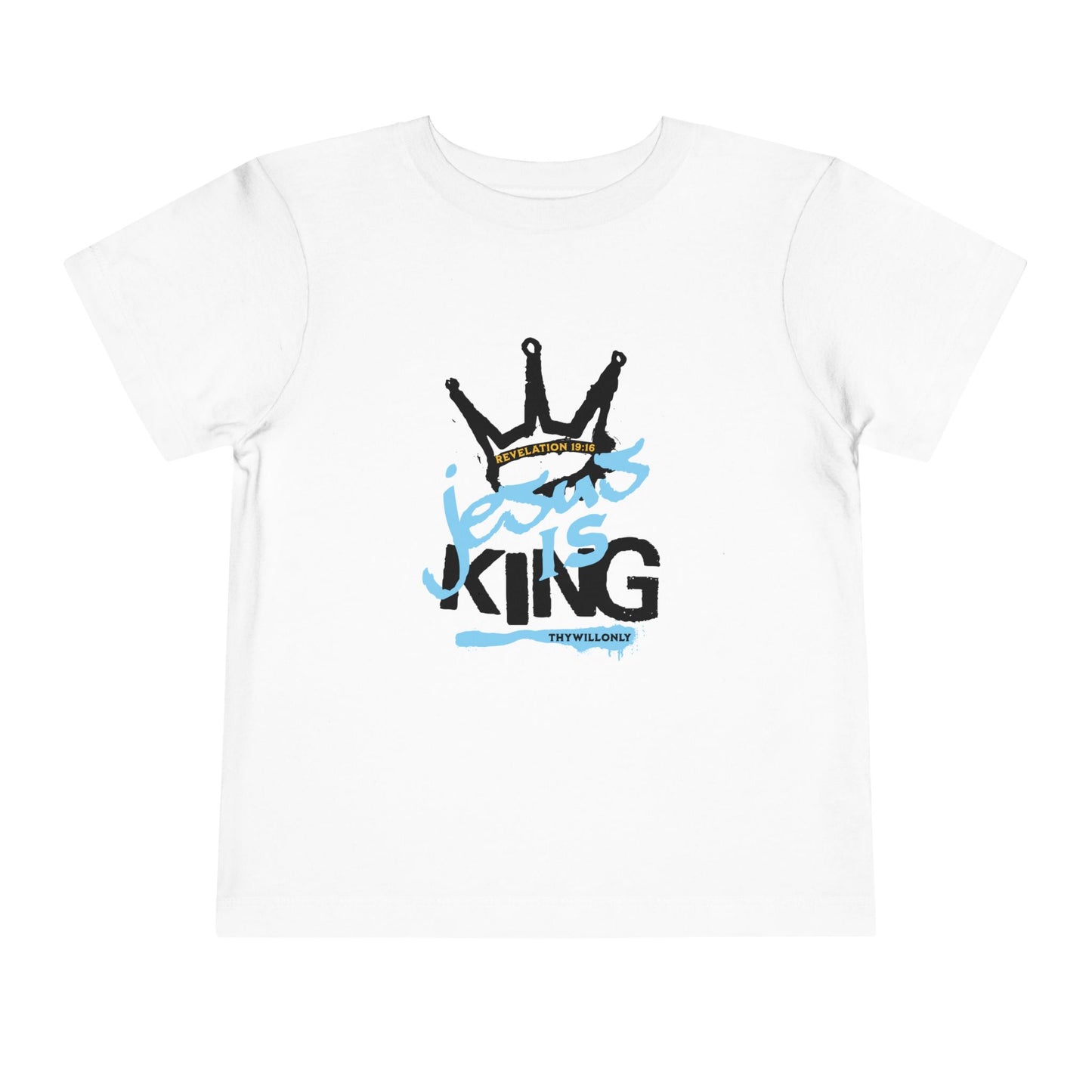 Revelation 19:16 - Jesus Is King Toddler Tee