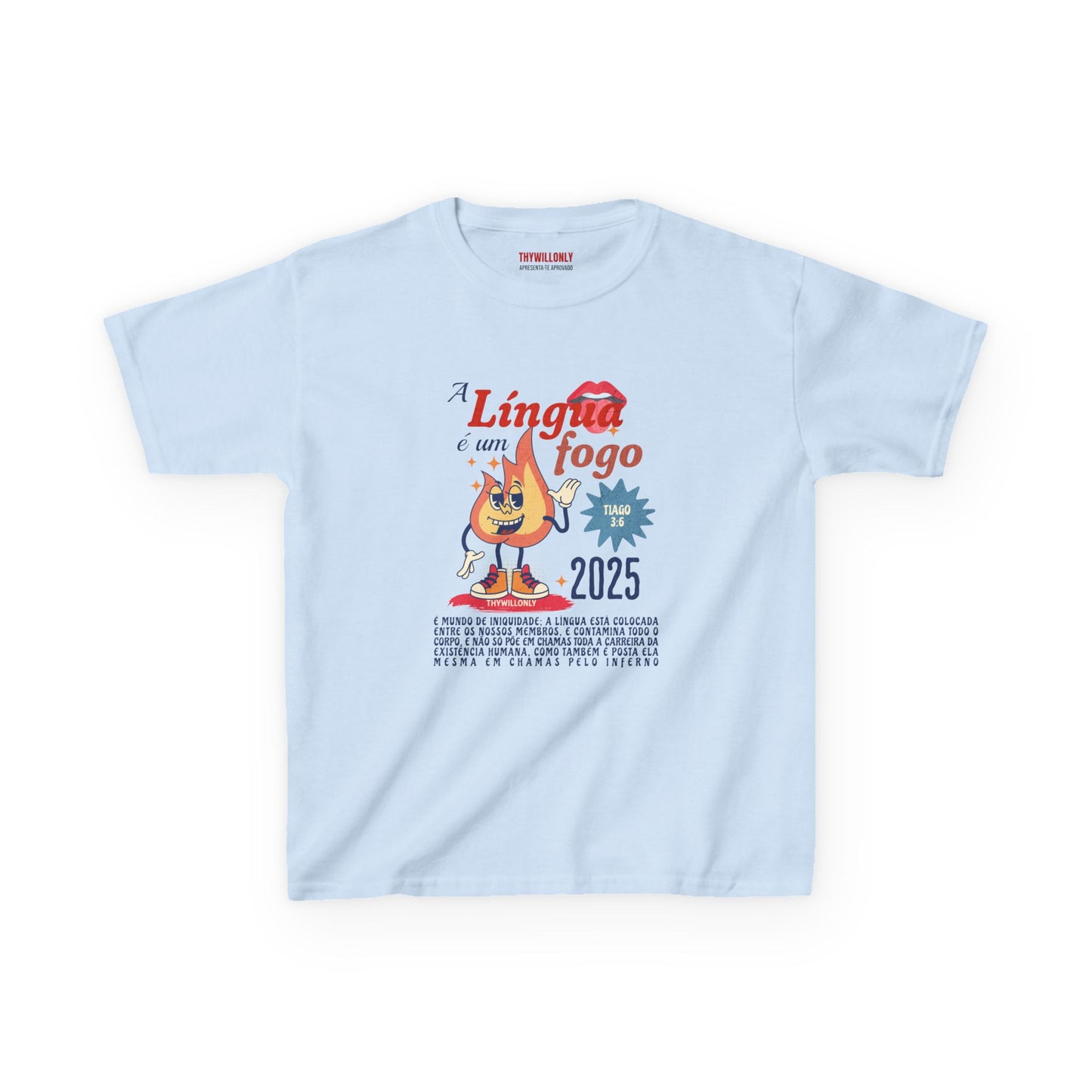 Camiseta Infantil – A Língua é um Fogo – Tiago 3:6