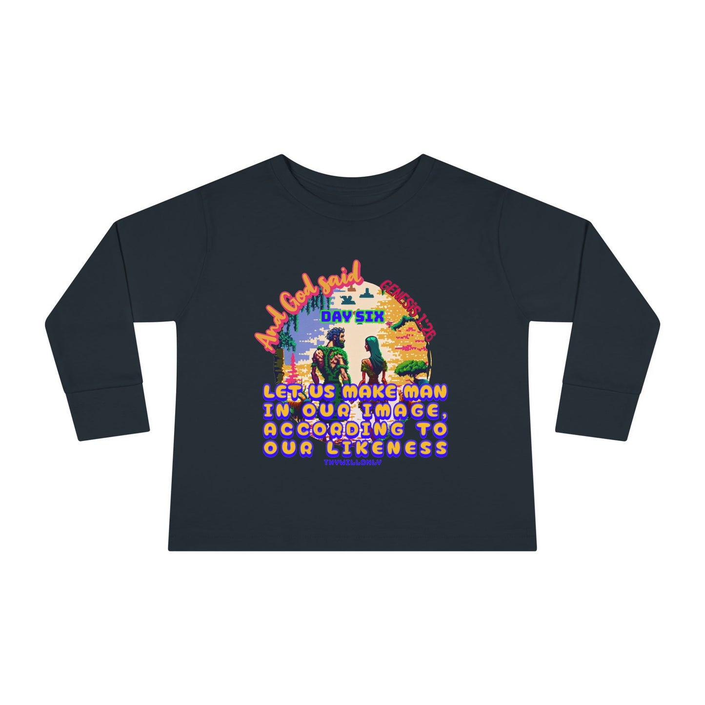 Creation Day 6 Toddler LS Tee: Made in His Image