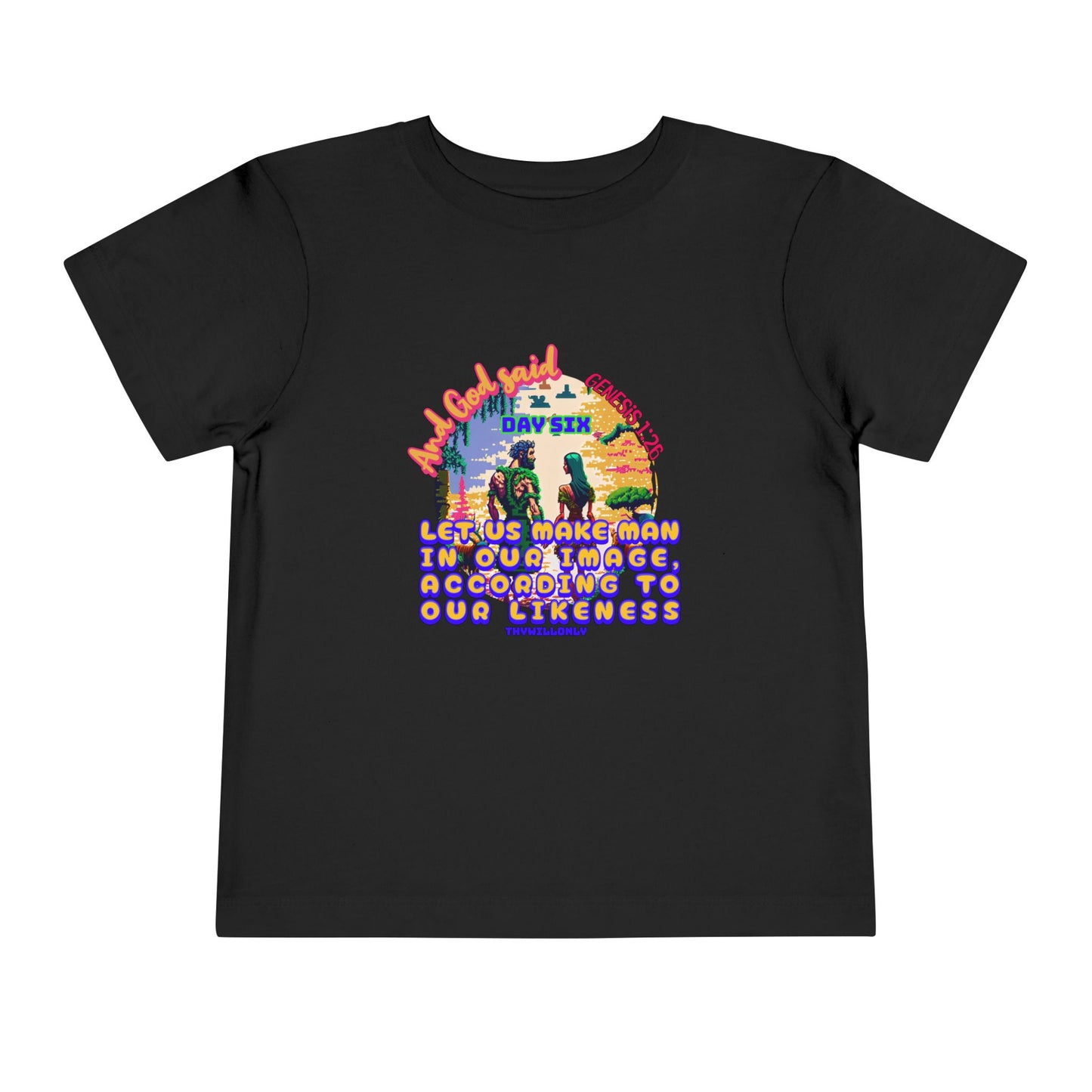 Creation Day 6 Toddler Tee: Made in His Image