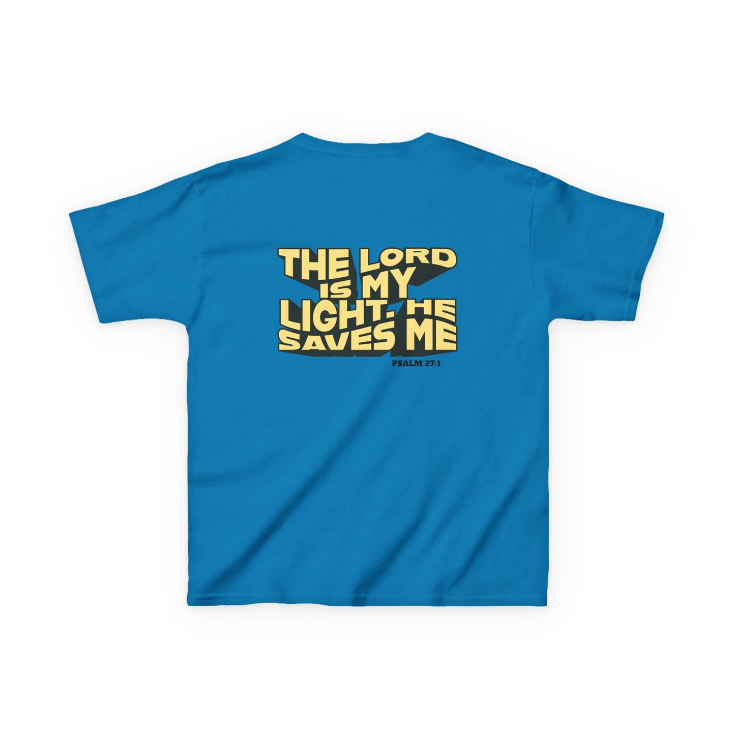 Psalm 27:1 Kids T-Shirt – The Lord Is My Light