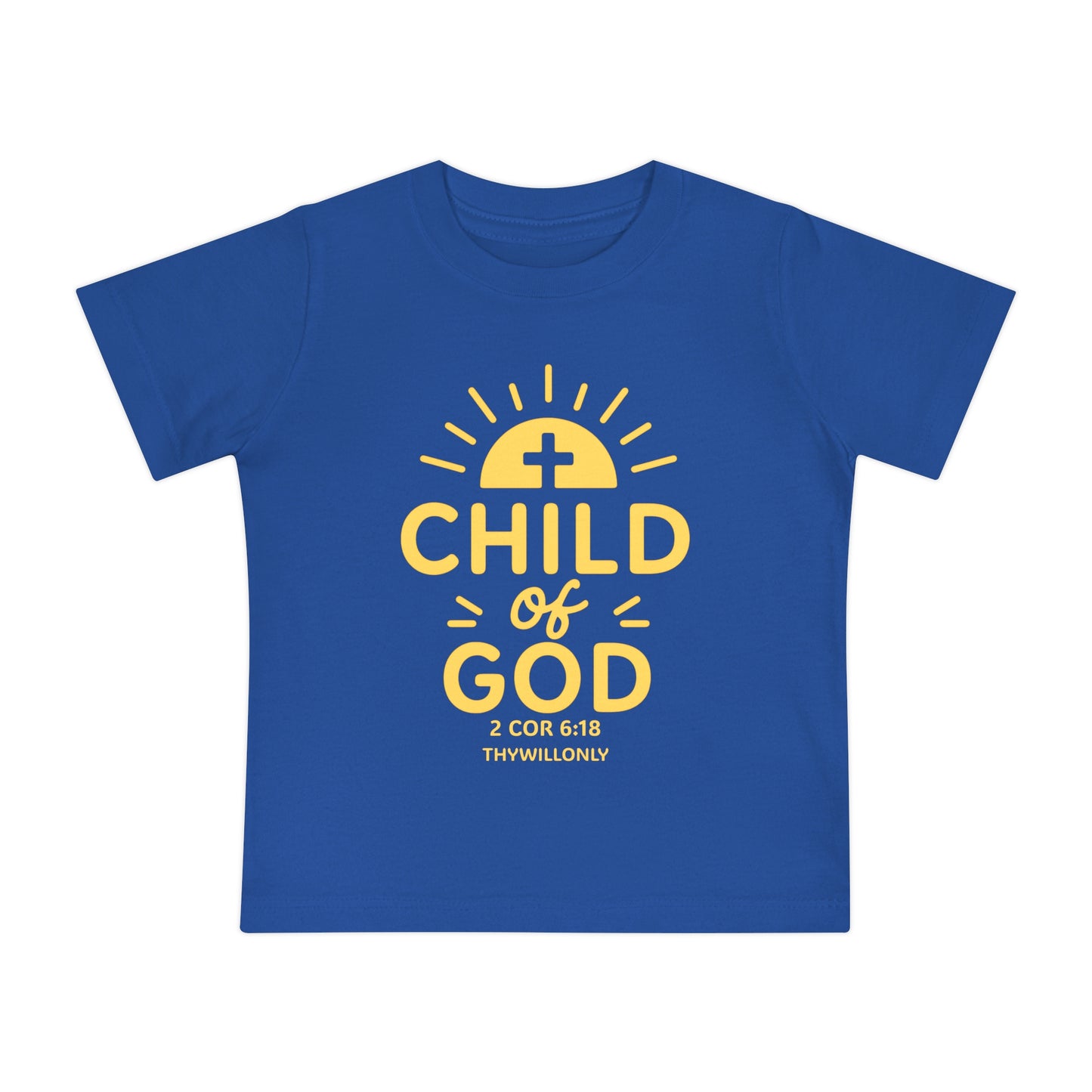 2 Corinthians 6:18 - Child of God Baby Tee