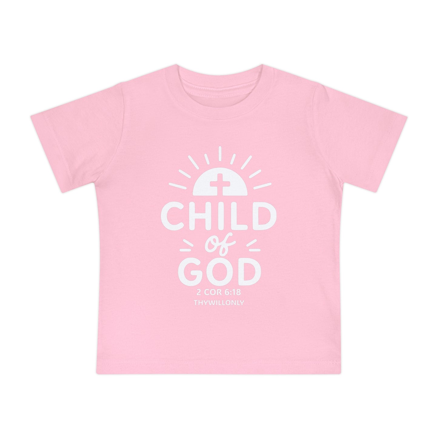 2 Corinthians 6:18 - Child of God Baby Tee