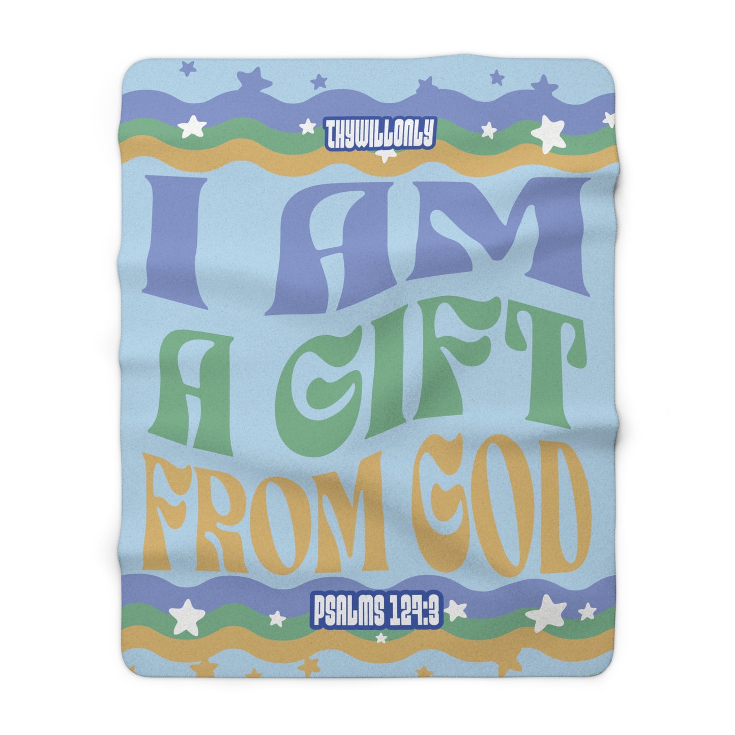 I Am a Gift from God" Sherpa Fleece Blanket - Blue, Yellow & Green