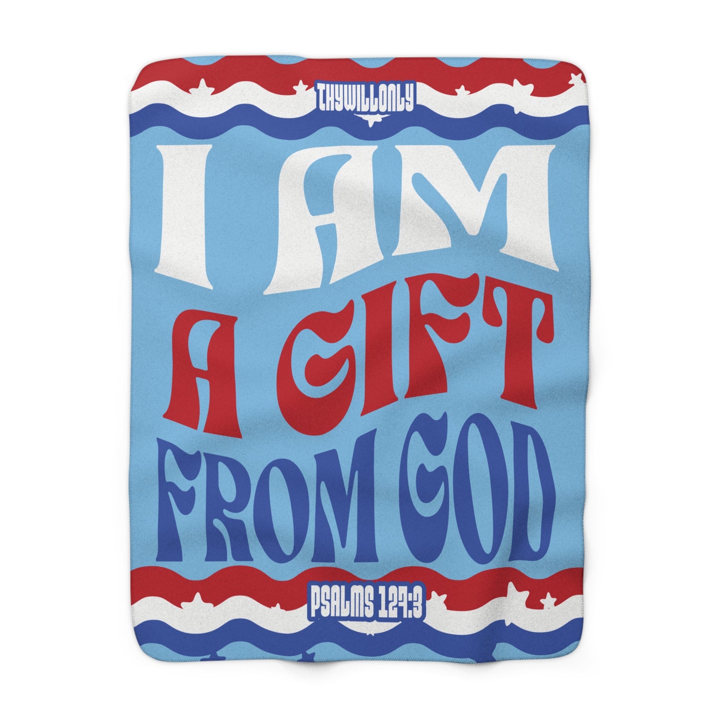 I Am a Gift from God" Sherpa Fleece Blanket - Red, White & Blue